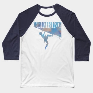 Sport Rock Climbing Mountaineer Baseball T-Shirt